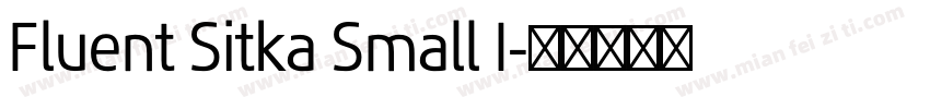 Fluent Sitka Small I字体转换